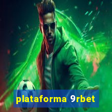 plataforma 9rbet